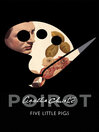 Five Little Pigs (eBook): Hercule Poirot Series, Book 24